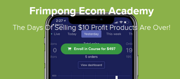 Full Course Access + Future Updates – Frimpong Ecom Academy