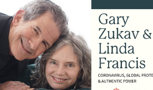 Gary Zukav and Linda Francis – Authentic Power