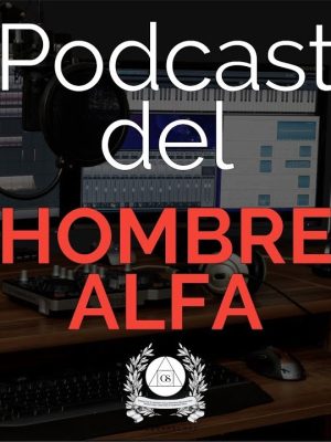 Gerry Sanchez – Podcast del Hombre Alfa Temporada 1