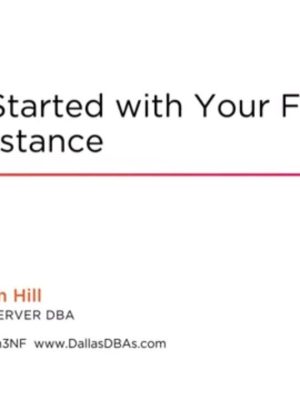 Getting Started with Your First SQL Server Instance