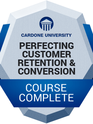 Grant Cardone – Perfecting Customer Retention and Conversion