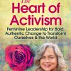 Heidi Harmon – The Heart of Activism