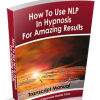 Igor Ledochowski – Discover How To Really Use NLP In Hypnosis For Amazing Results