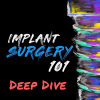 Implant Ninja – Implant Surgery 101