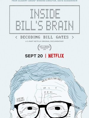 Inside Bill’s Brain – Decoding Bill Gates