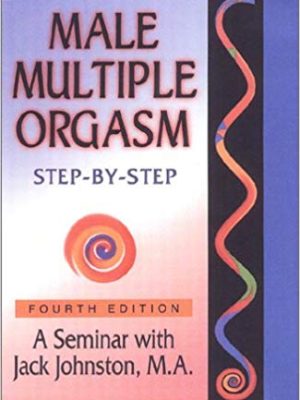 Jack Johnston – Multiple Orgasm Step by Step 4th Edition Complete Library