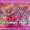 Jade-Yin Hom – Energetic Upgrade – Support of Eyesight Insight & Vision