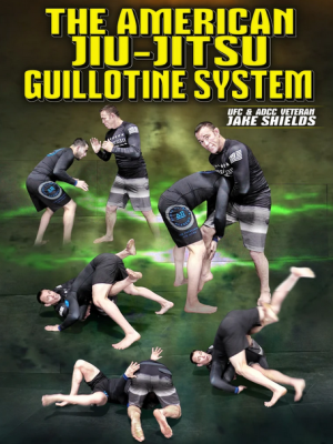 Jake Shields – The American Jiu Jitsu Guillotine System