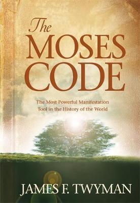 James Twyman – The Moses CodeJames Twyman – The Moses Code