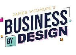 James Wedmore – Business By Design 2020