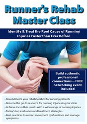 Jamey Gordon – Runner’s Rehab Master Class – Identify and Treat the Root Cause of Running Injuries Faster than Ever Before
