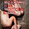 Janina Fisher – Shame and Self-Loathing in the Treatment of Trauma