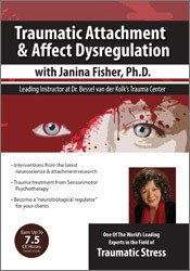 Janina Fisher – Traumatic Attachment and Affect Dysregulation with Janina Fisher