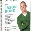 Jason Bond – The Basics of Swing Trading