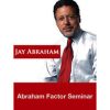 Jay Abraham – Abraham Factor Seminar