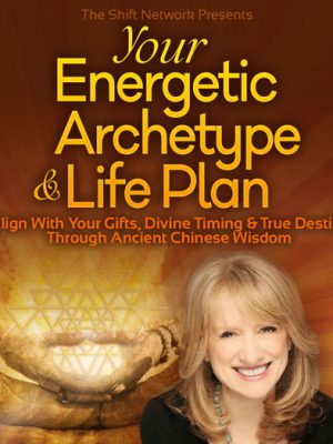 Jean Haner – Your Energetic Archetype & Life Plan