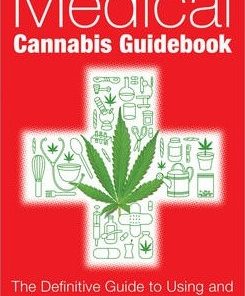 Jeff Ditchfield & Mel Thomas – The Medical Cannabis Guidebook