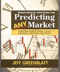 Jeff Greenblatt – Breakthrough Strategies for Predicting Any Market