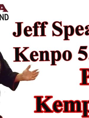 Jeff Speakman – Kenpo 5.0