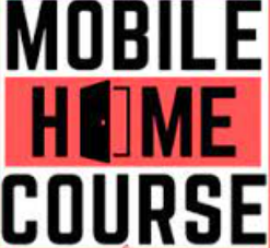 Jerry Hoganson – Mobile Home Course