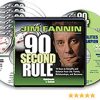 Jim Fannin – 90 Second Rule