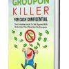 Jim Mack – Groupon Killer For Cash Confidential