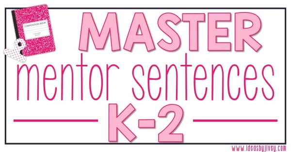 Jivey – Master Mentor Sentences K-2