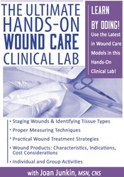 Joan Junkin – The Ultimate Hands-On Wound Care Clinical Lab