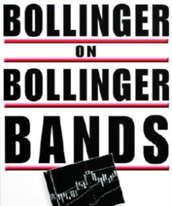 John Bollinger – Bollinger Bands PDF Book