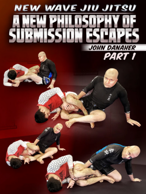 John Danaher – New Wave Jiu Jitsu: A New Philosophy Of Submissions Escapes