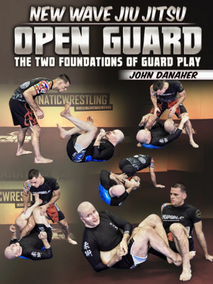 John Danaher – New Wave Jiu Jitsu: Open Guard The two Foundations Of Guard Play