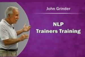 John Grinder – Training Trainers