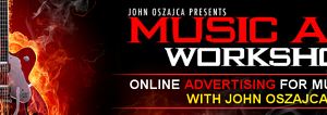 John Oszajca – Music Ads Workshop 2.0