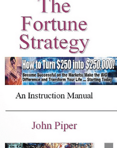 John Piper – The Fortune Strategy. An Instruction Manual