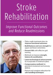 Jonathan Henderson – Stroke Rehabilitation – Improve Functional Outcomes and Reduce Readmissions
