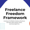 Jose Rosado – Freelance Freedom Framework