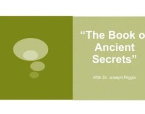 Joseph Riggio – The Book of Ancient Secrets