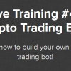 Julien Klepatch – Live Training #4 – Crypto Trading Bots