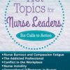 Karen Lee Burton – Hot Topics for Nurse Leaders