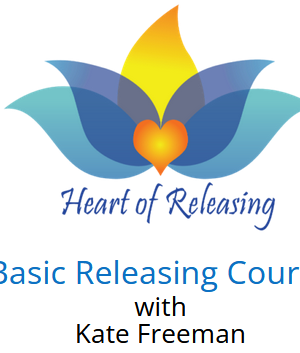 Kate Freeman – Heart Of Releasing – Basic Releasing Course