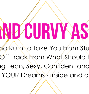 Katrina Ruth Programs – Sexy Lean and Curvy AF