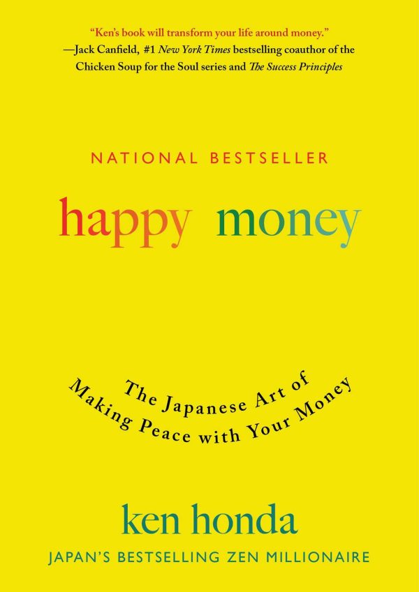 Ken Honda – The Japanese Art of Happy Money