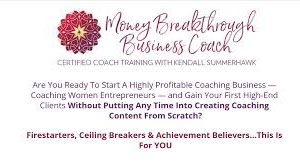 Kendall SummerHawk – Money Breakthrough Business Coach Training