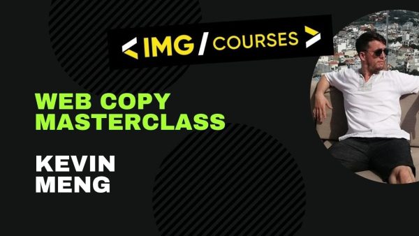 Kevin Meng – Web Copy Masterclass