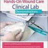 Kim Saunders – The Ultimate HANDS-ON Wound Care Clinical lab Demonstration