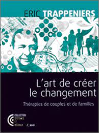 L’Art De Créer le Changement – Thérapie Systémique Expérientielle