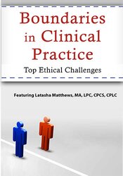 Latasha Matthews – Boundaries in Clinical Practice