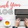 Launch Your Blog System