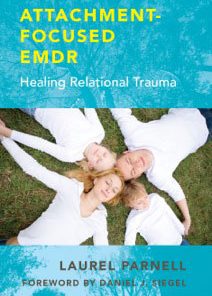 Laurel Parnells Attachment – Focused EMDR Course