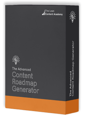 Lean Content Academy – Advanced Content Roadmap Generator